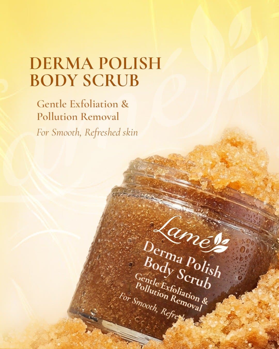 Lamé Derma Polish Body Scrub